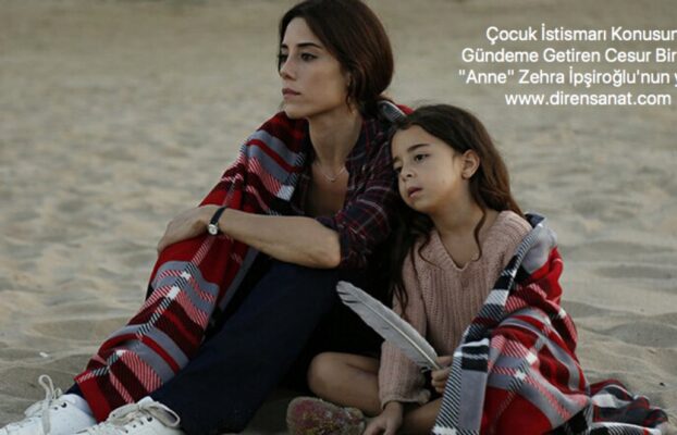 Çocuk istismarı konusunu gündeme getiren cesur bir dizi: “Anne”