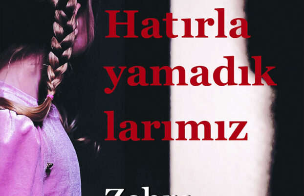 ‘Hatırlayamadıklarımız’